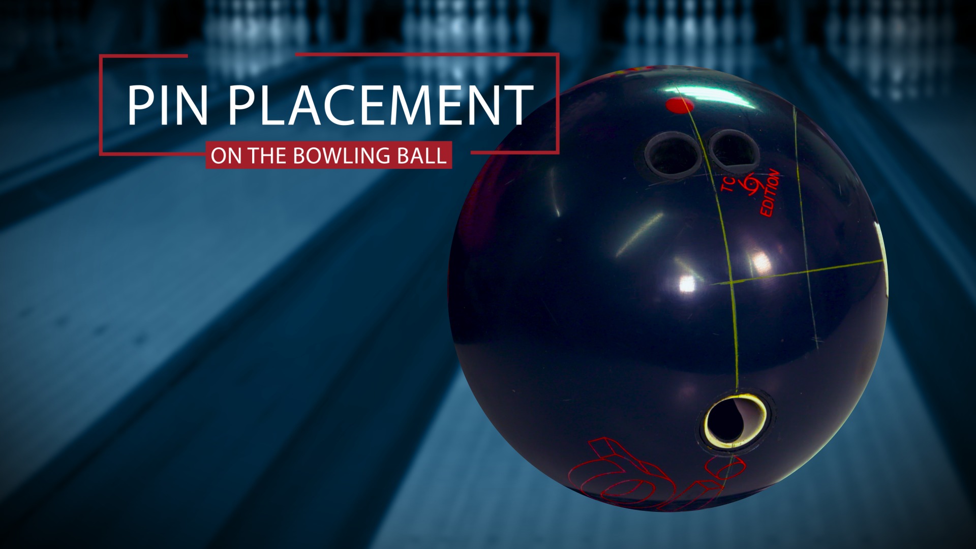 Pin Placement On The Bowling Ball National Bowling Academy