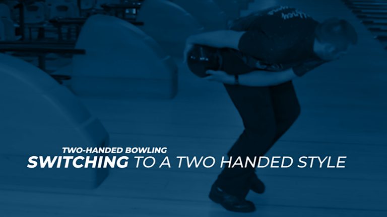 Switching to a Two-Handed Bowling Styleproduct featured image thumbnail.