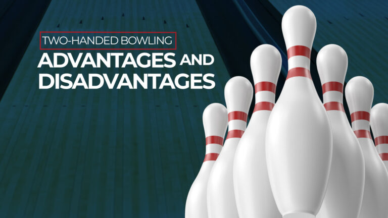 Two-Handed Bowling: Advantages and Disadvantagesproduct featured image thumbnail.