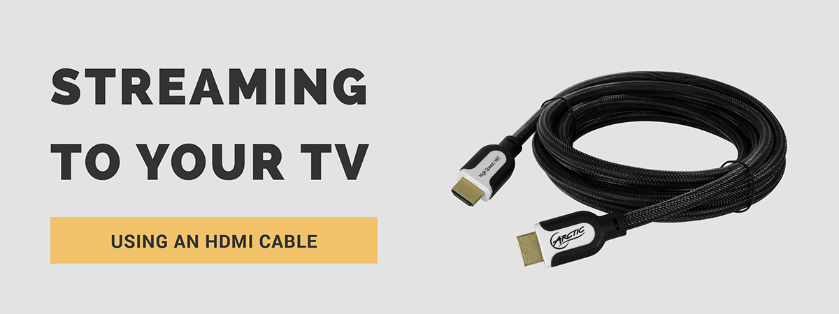 Stream using an HDMI Cable