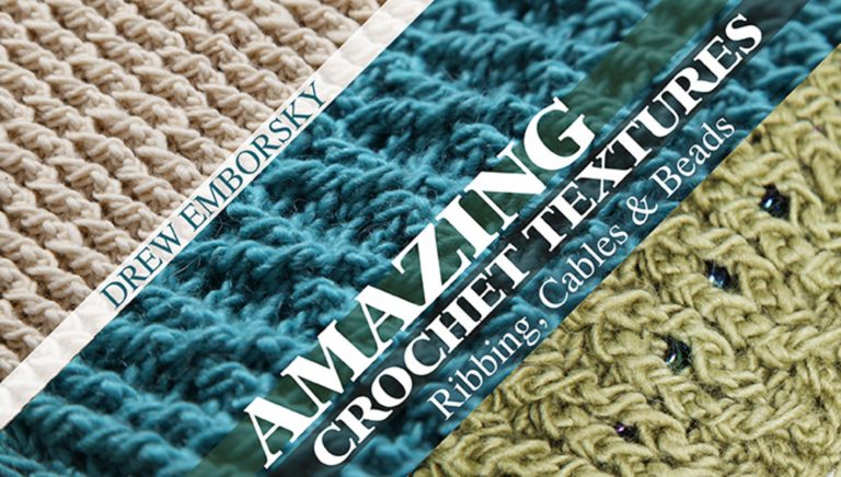 Amazing Crochet Textures: Ribbing, Cables & Beadsproduct featured image thumbnail.