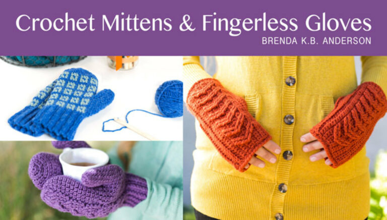 Crochet Mittens & Fingerless Gloves