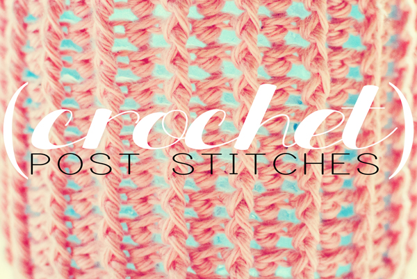 Post Stitches Are the Key to Crocheted Textureproduct featured image thumbnail.