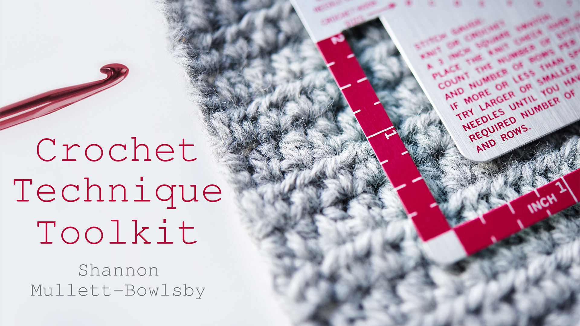 Crochet Technique Toolkit Craftsy
