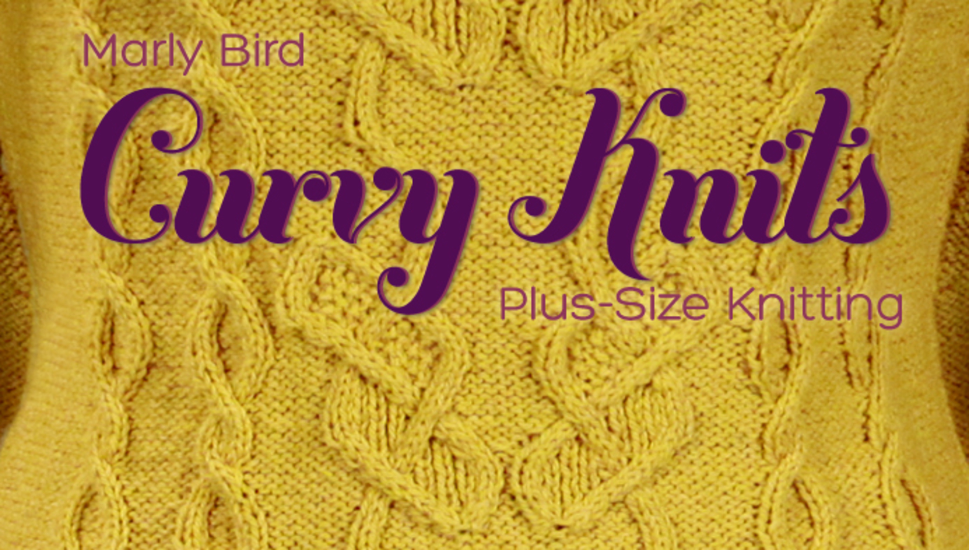 Curvy Knits: Knitting | Craftsy