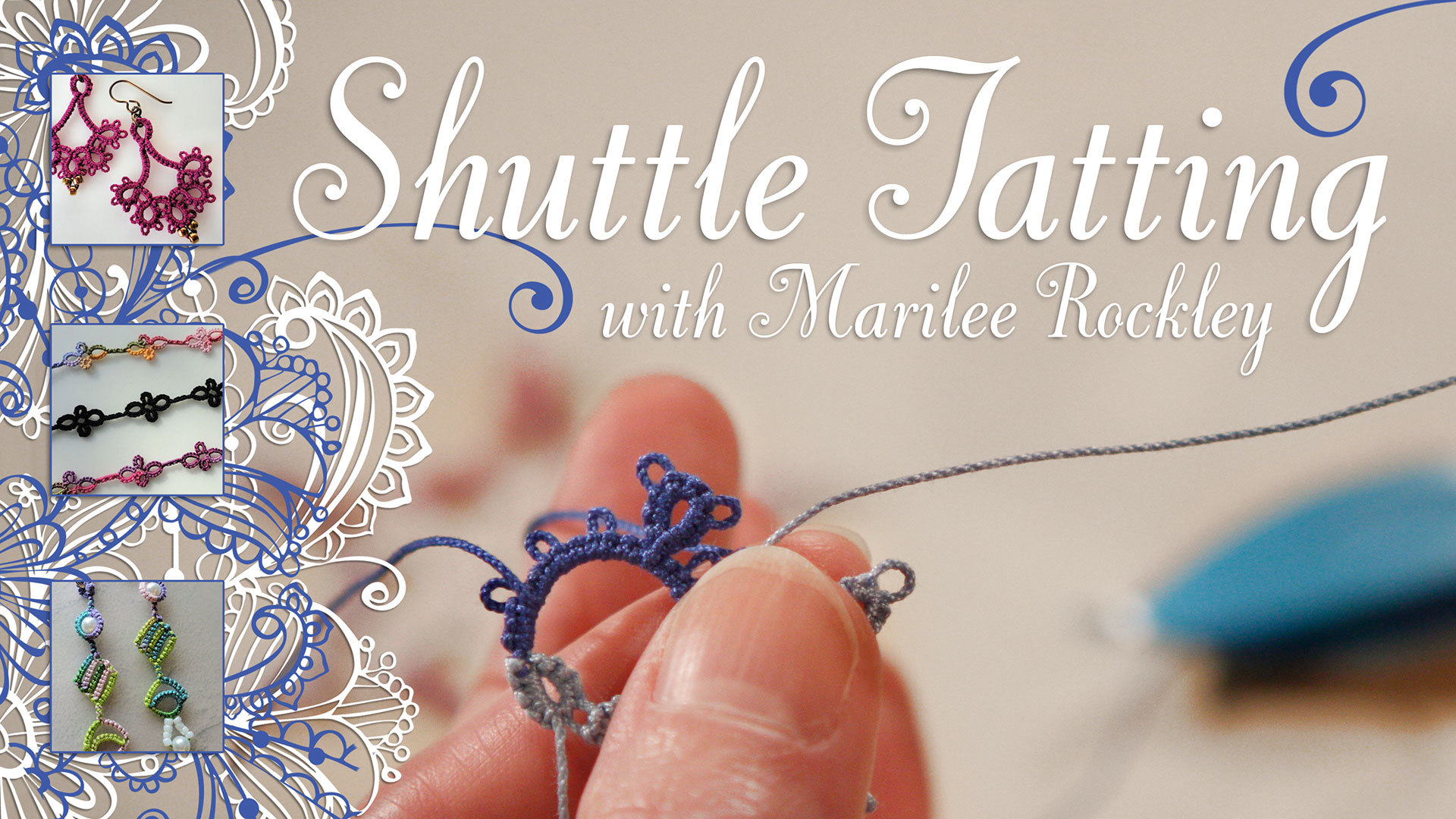 Shuttle Tatting Craftsy