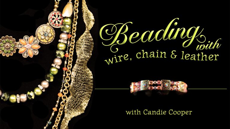 Beading with Wire, Chain & Leather