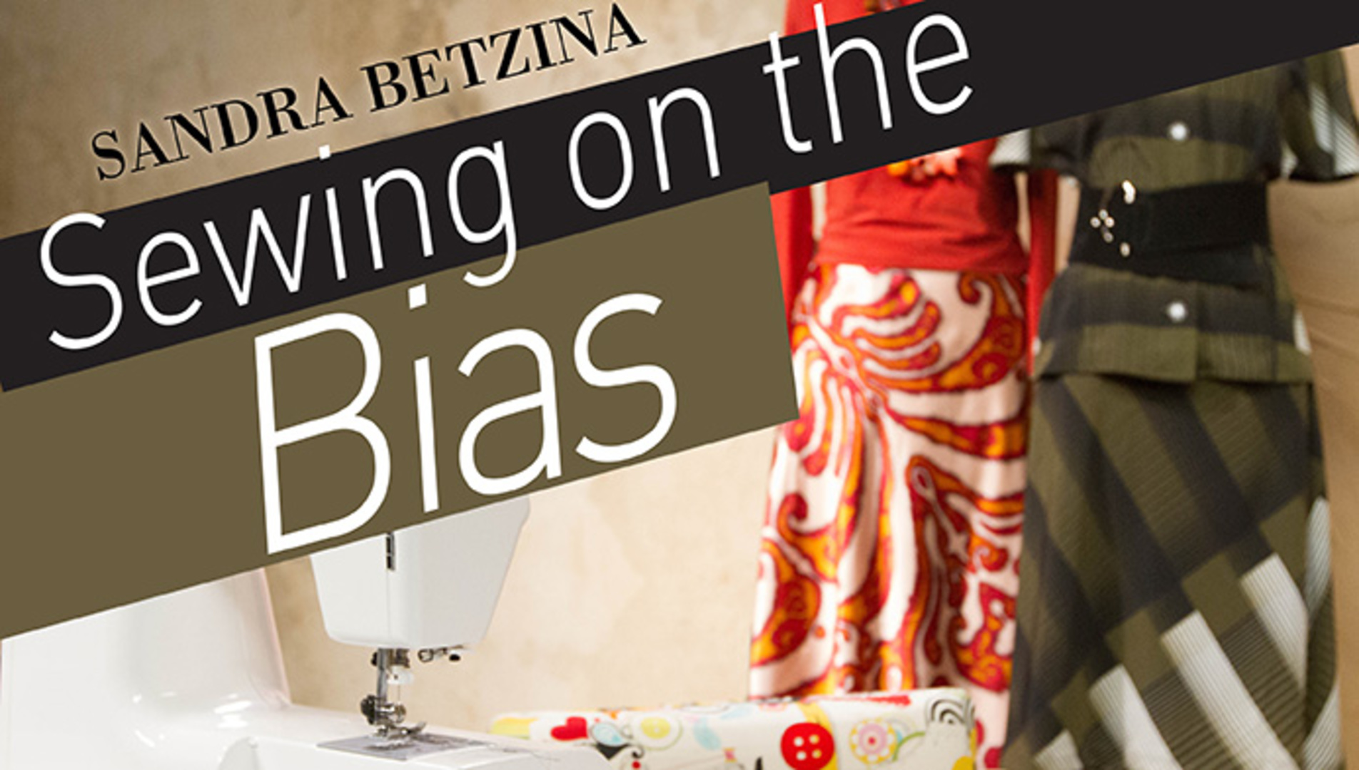 Sewing on the Bias | Craftsy