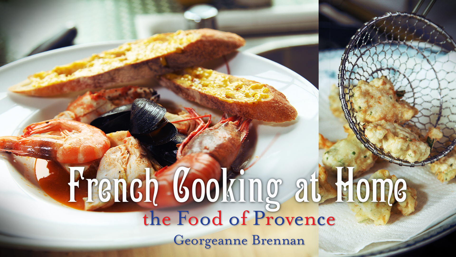 French Cooking at Home The Food of Provence Craftsy