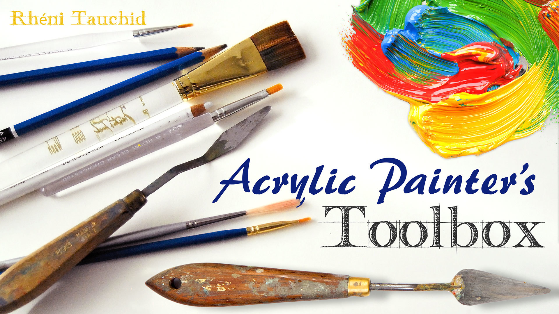 Acrylic Painter’s Toolbox Craftsy
