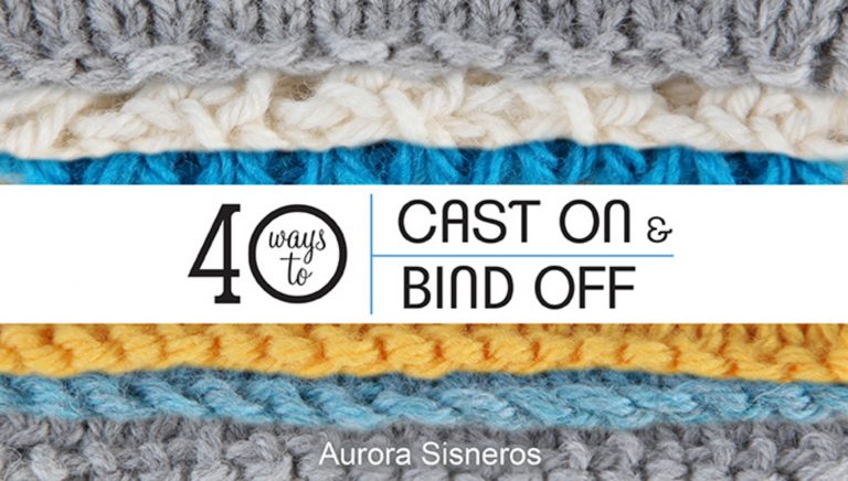 40 Ways to Cast on and Bind off Ad with knitting in the background