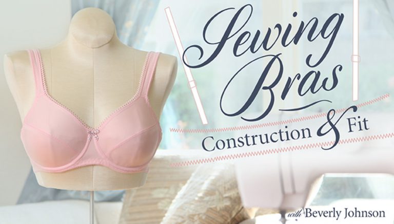Sewing Bras: Construction & Fit