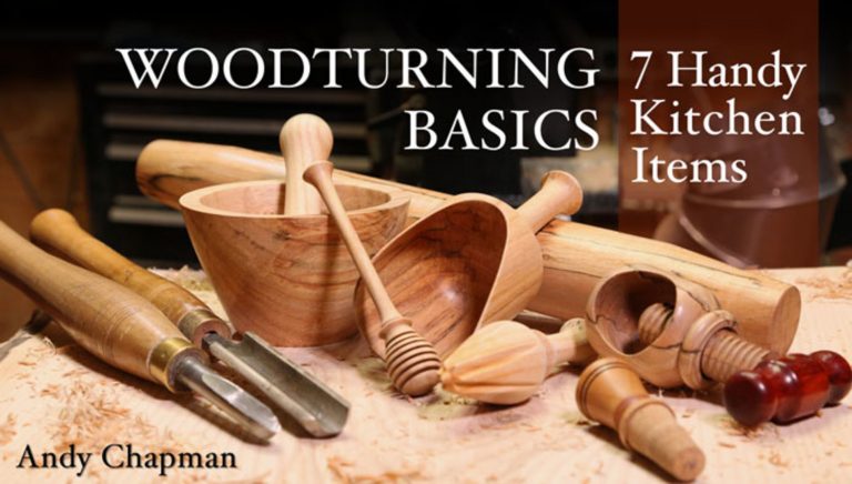 Woodturning Basics: Seven Handy Kitchen Items
