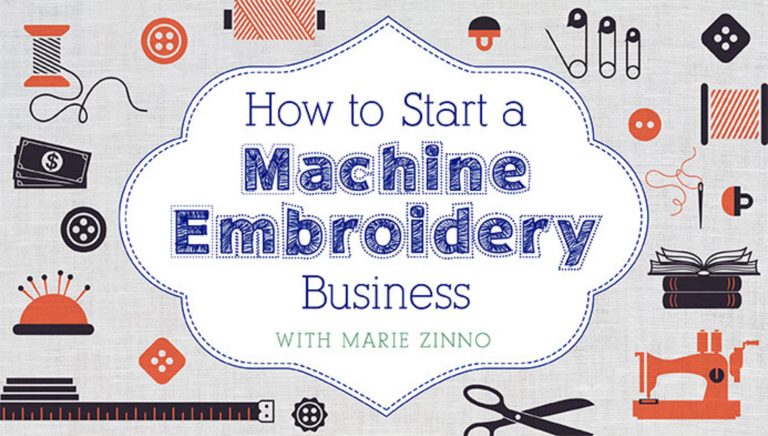 How To Start A Machine Embroidery Business 