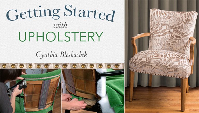 Getting Started With Upholstery