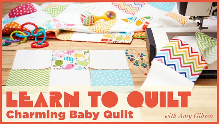 Learn to Quilt: Charming Baby Quilt | Craftsy