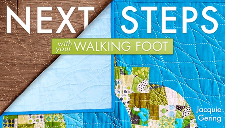 Next Steps With Your Walking Foot