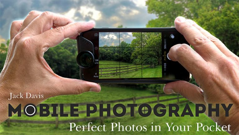 Mobile Photography: Perfect Photos in Your Pocket