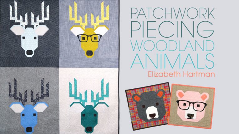 Patchwork Piecing: Woodland Animals