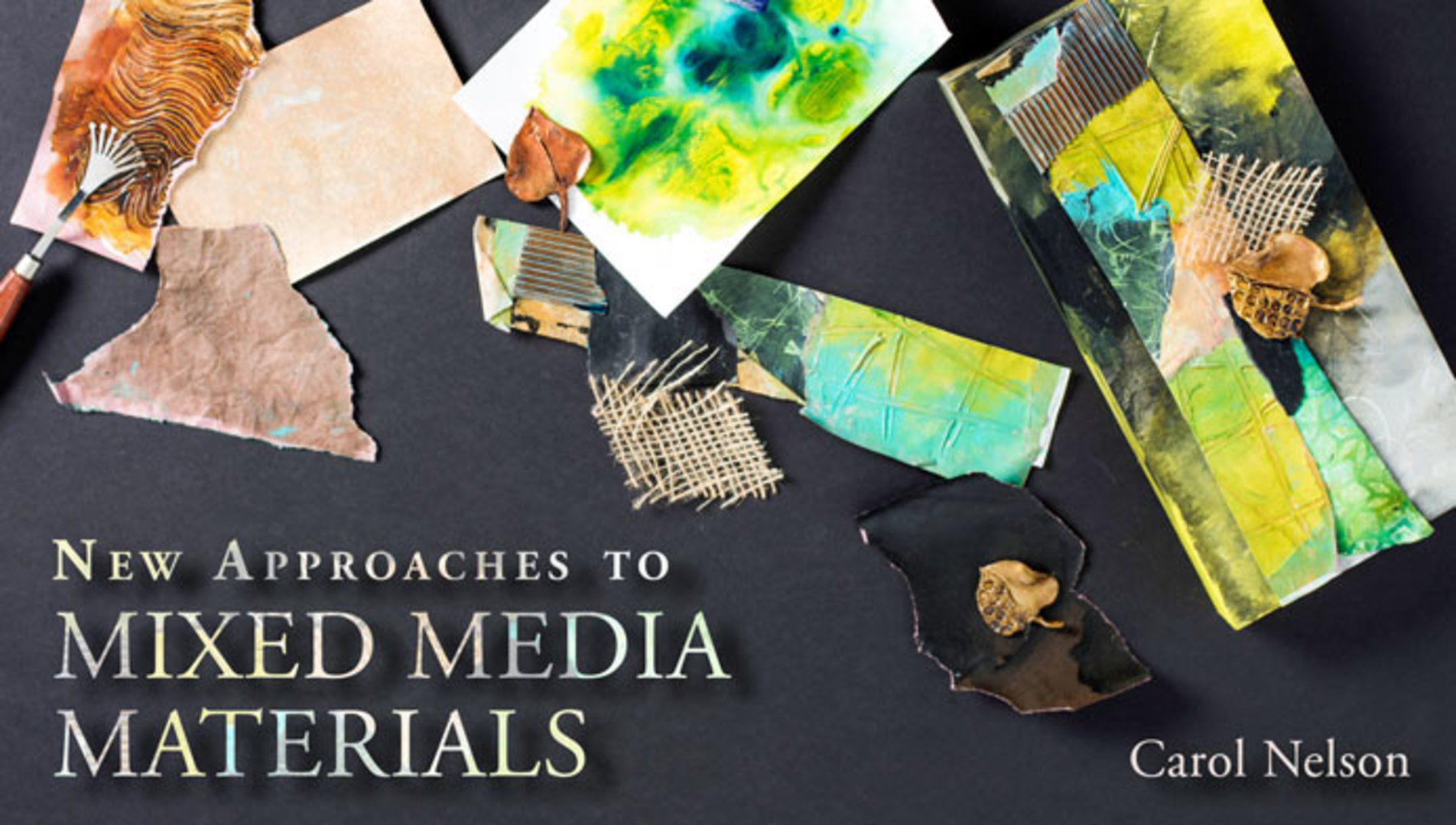 New Approaches to Mixed Media Materials Craftsy