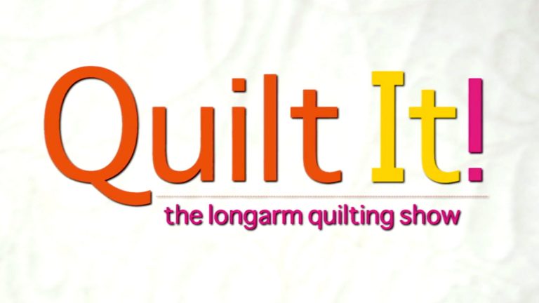 Quilt It! The Longarm Quilting Show