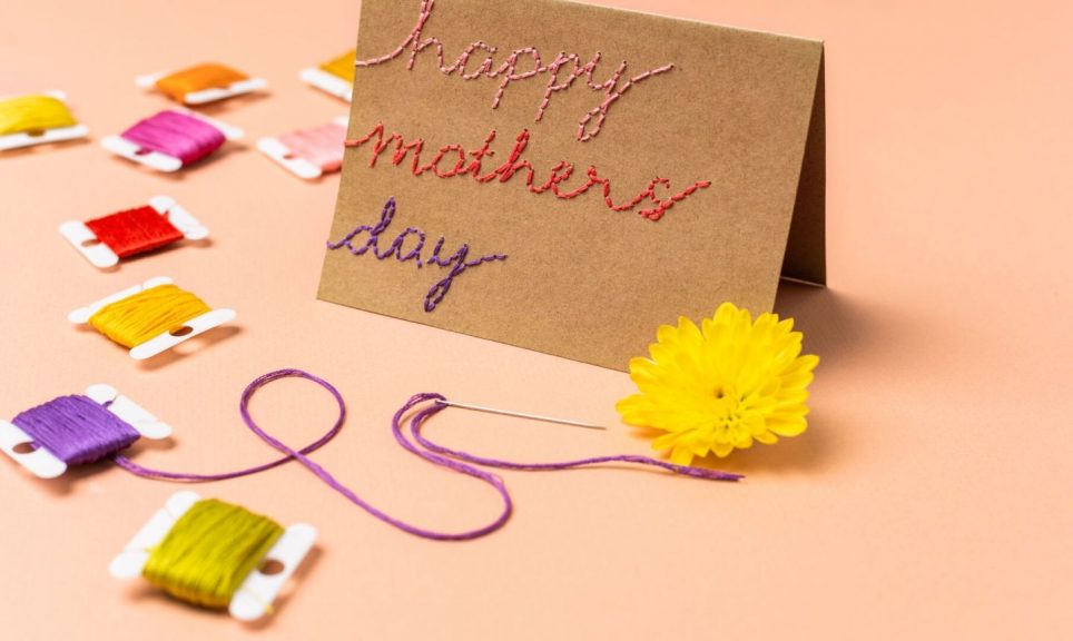 Embroider A Mothers Day Card To Celebrate Mom Craftsy