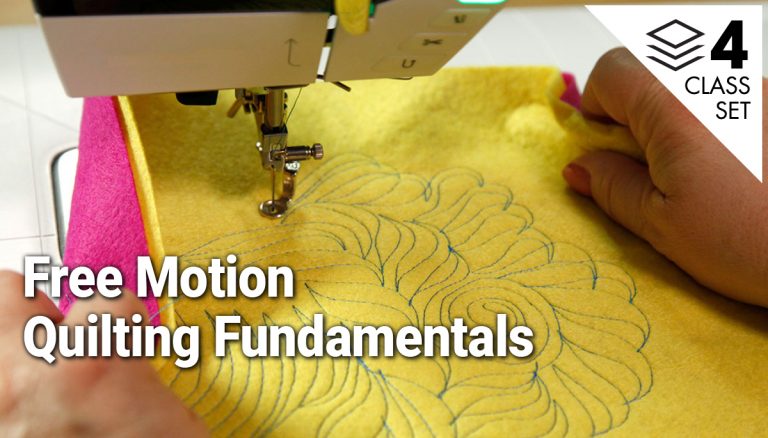 Free Motion Quilting Fundamentals 4-Class Set