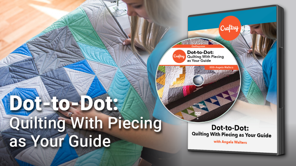 Craftsy Quilting with Piecing as Your Guide DVD