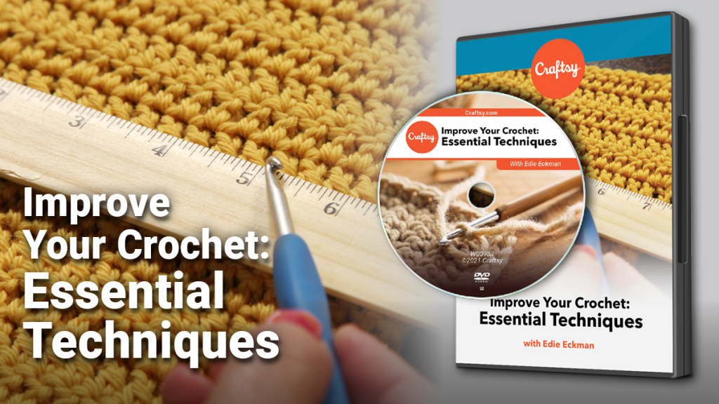 Craftsy Improve your Crochet Essential Techniques DVD