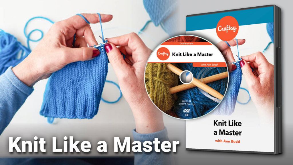 Craftsy Knit Like a Master DVD