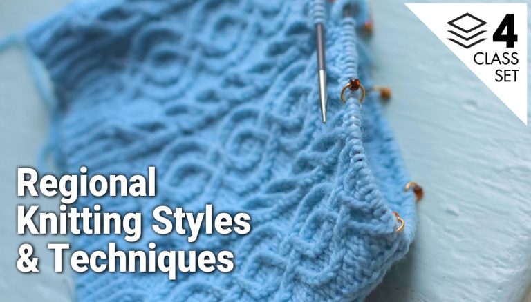 Regional Knitting Styles & Techniques 4-Class Setproduct featured image thumbnail.