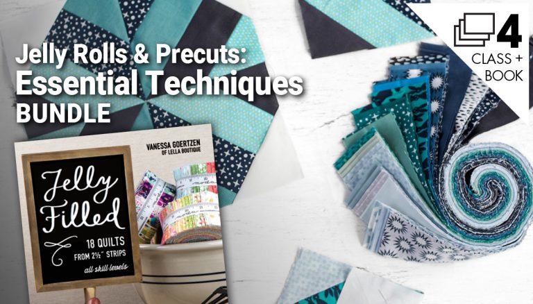 Jelly Rolls & Precuts: Essential Techniques BUNDLE – 4 Classes & Free Bookproduct featured image thumbnail.