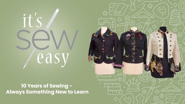 It’s Sew Easy: Always Something New to Learn