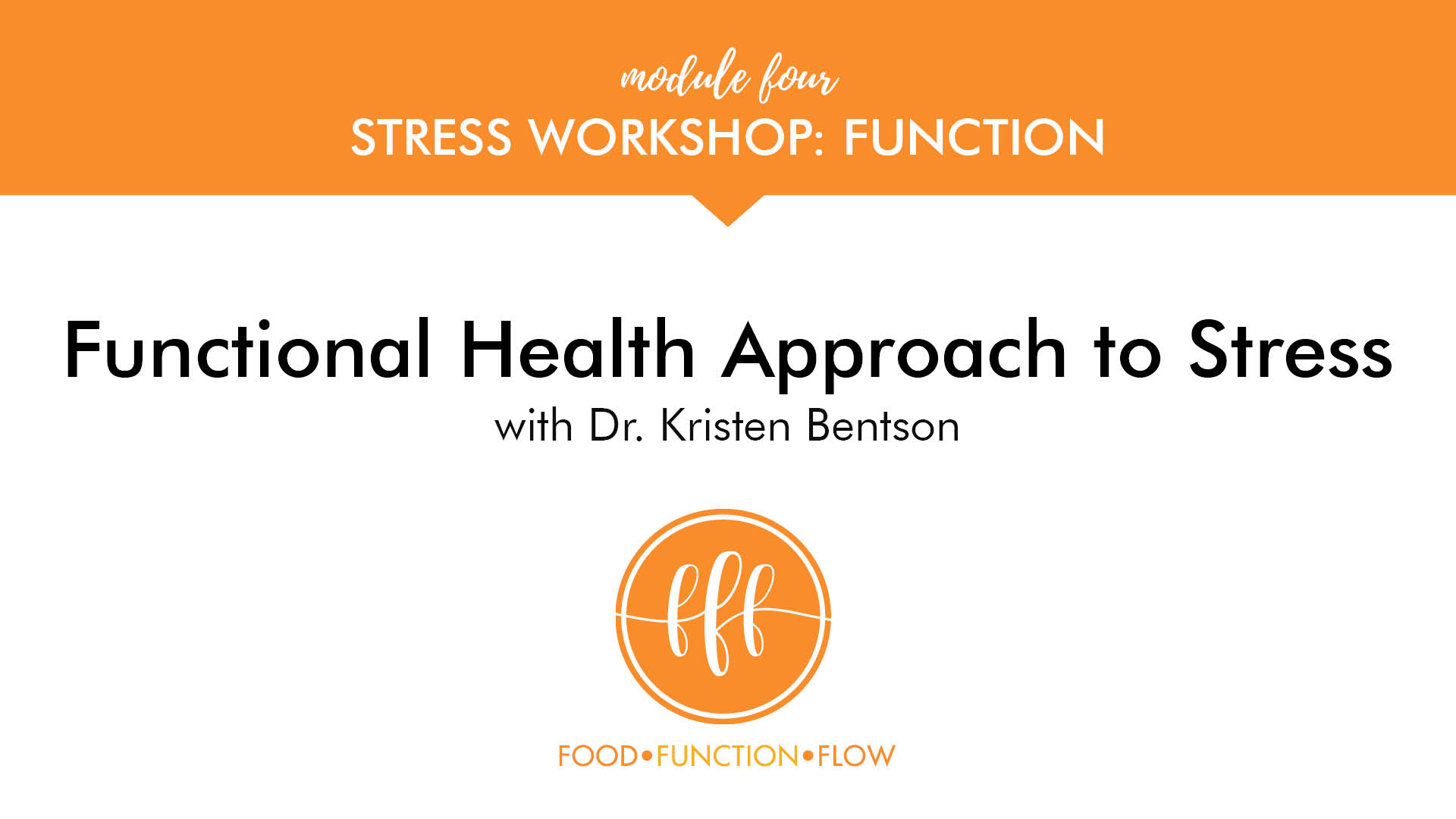 Functional Health Approach to Stress