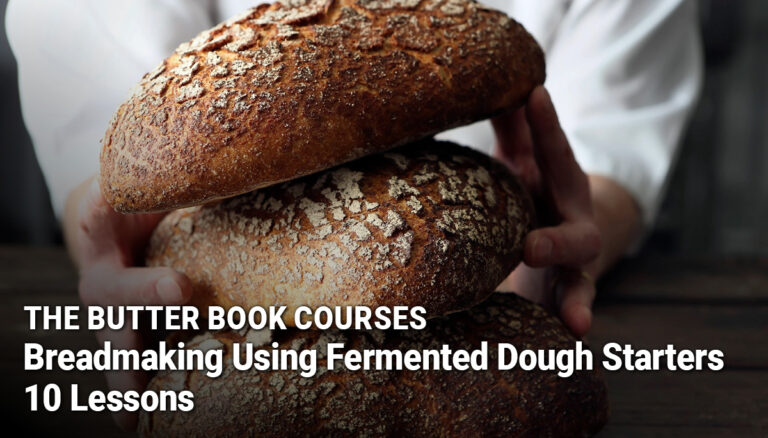 The Butter Book Courses – Breadmaking using Fermented Dough Starters – 10 Lessonsproduct featured image thumbnail.