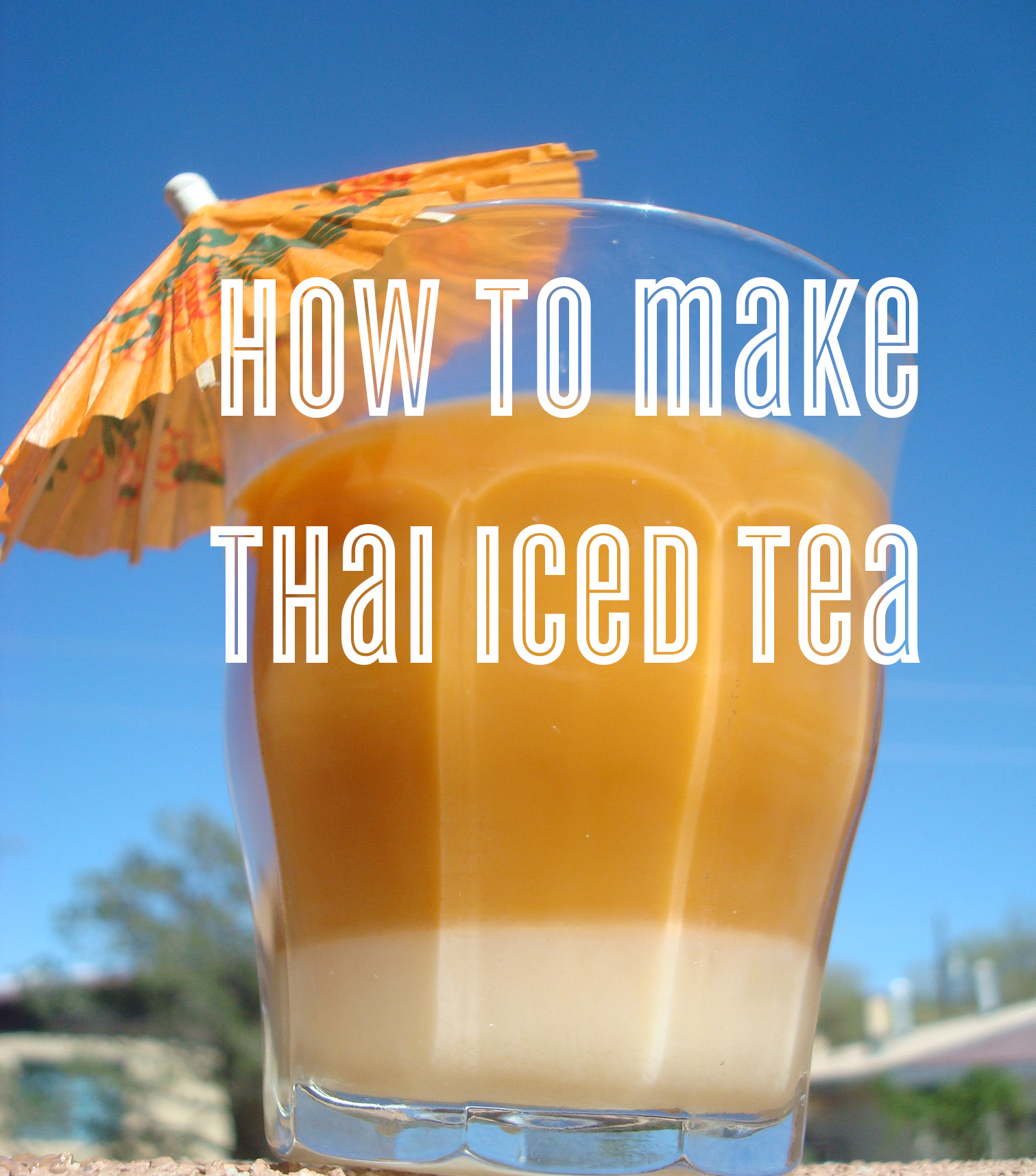 How to Make Thai Iced Tea