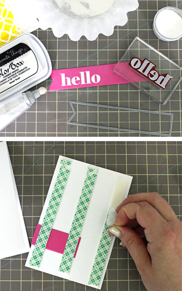 Embossing the Sentiment and Adding Foam Tape