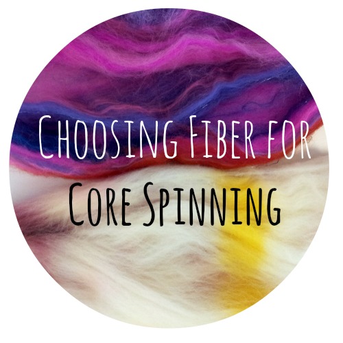 Graphic: Choosing Fiber for Core Spinning