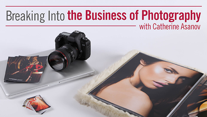 Breaking Into the Business of Photography Class