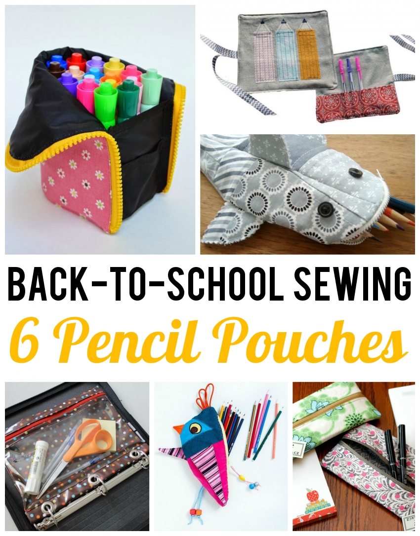 6 Pencil Pouch Sewing Patterns for Back-to-School