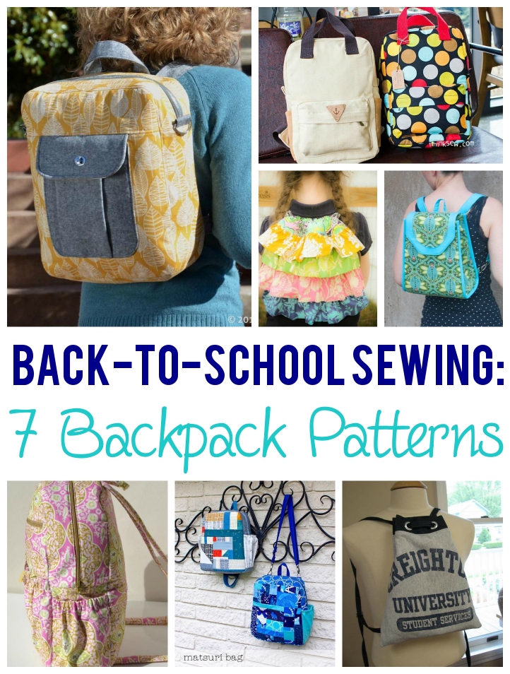 Back to School Sewing: 7 Backpack Patterns