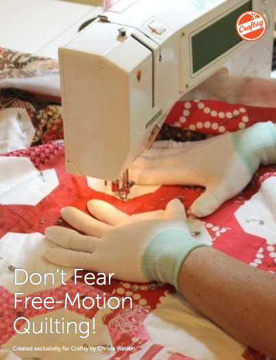 Don't Fear Free-Motion Quilting Guide - Free on Bluprint