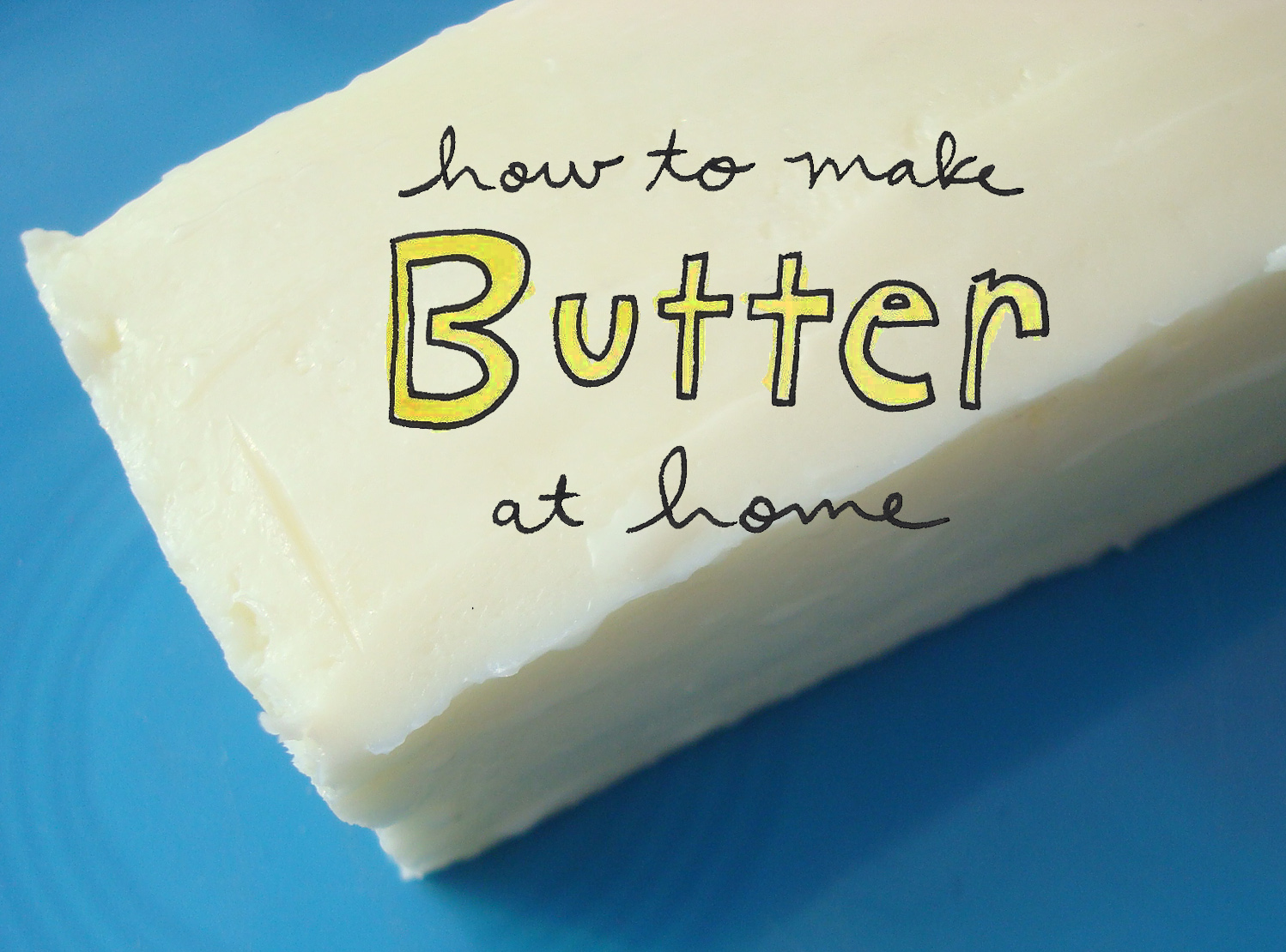 Make homemade butter
