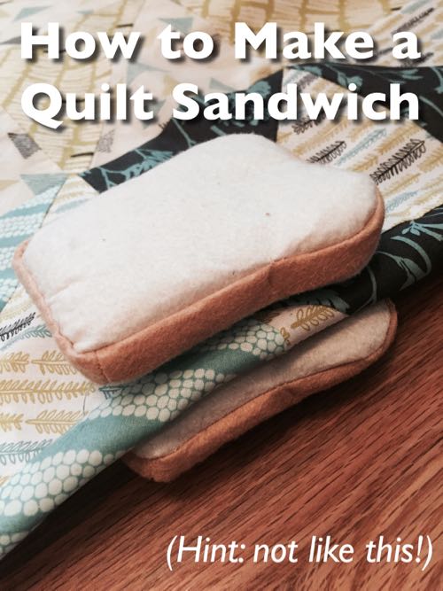 How to Make a Quilt Sandwich