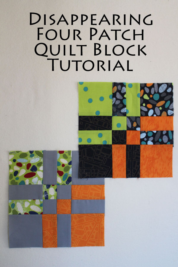 Disappearing Four Patch Quilt Block Tutorial - simple to make