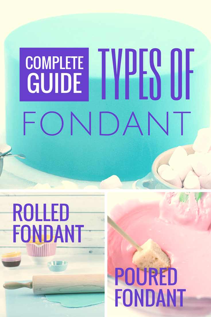 types of fondant