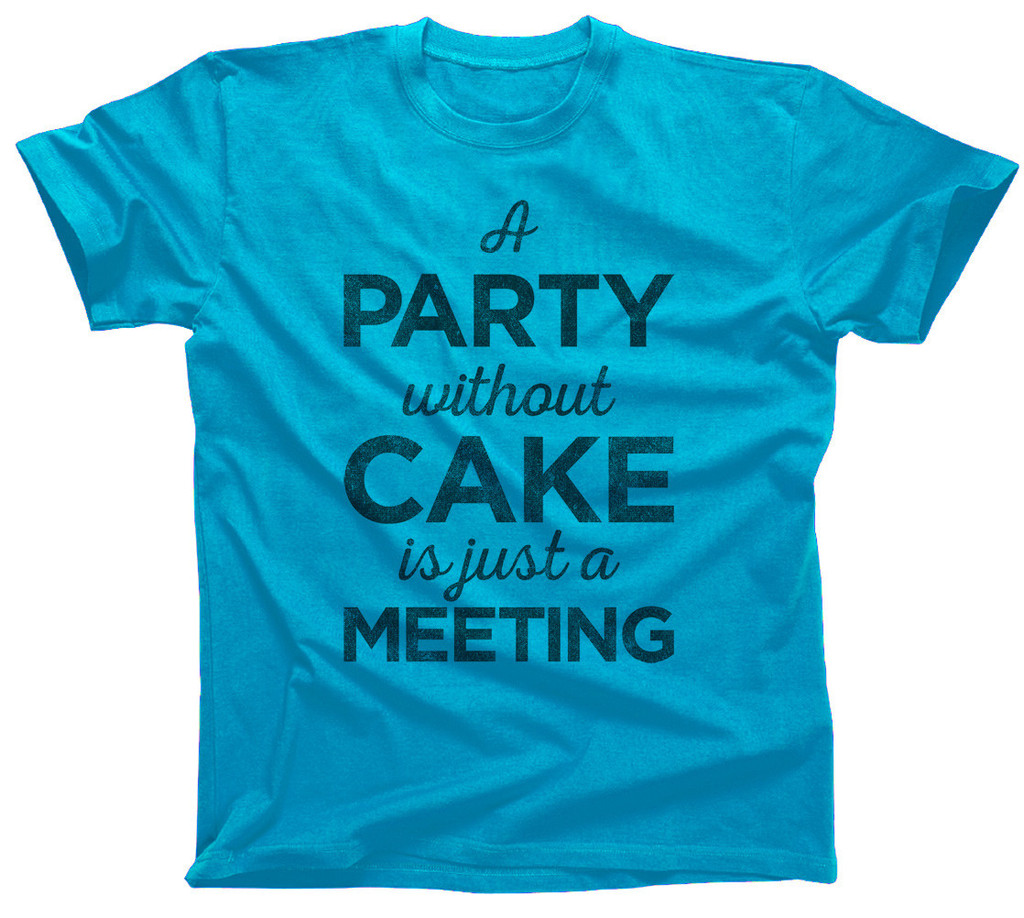 A Party Without Cake is Just a Meeting