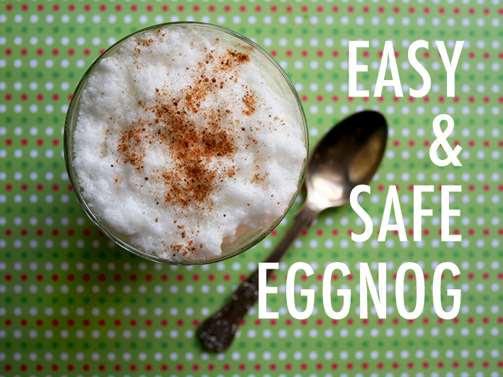 Easy and safe eggnog