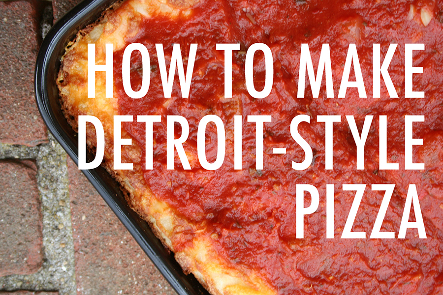 How to make Detroit style pizza