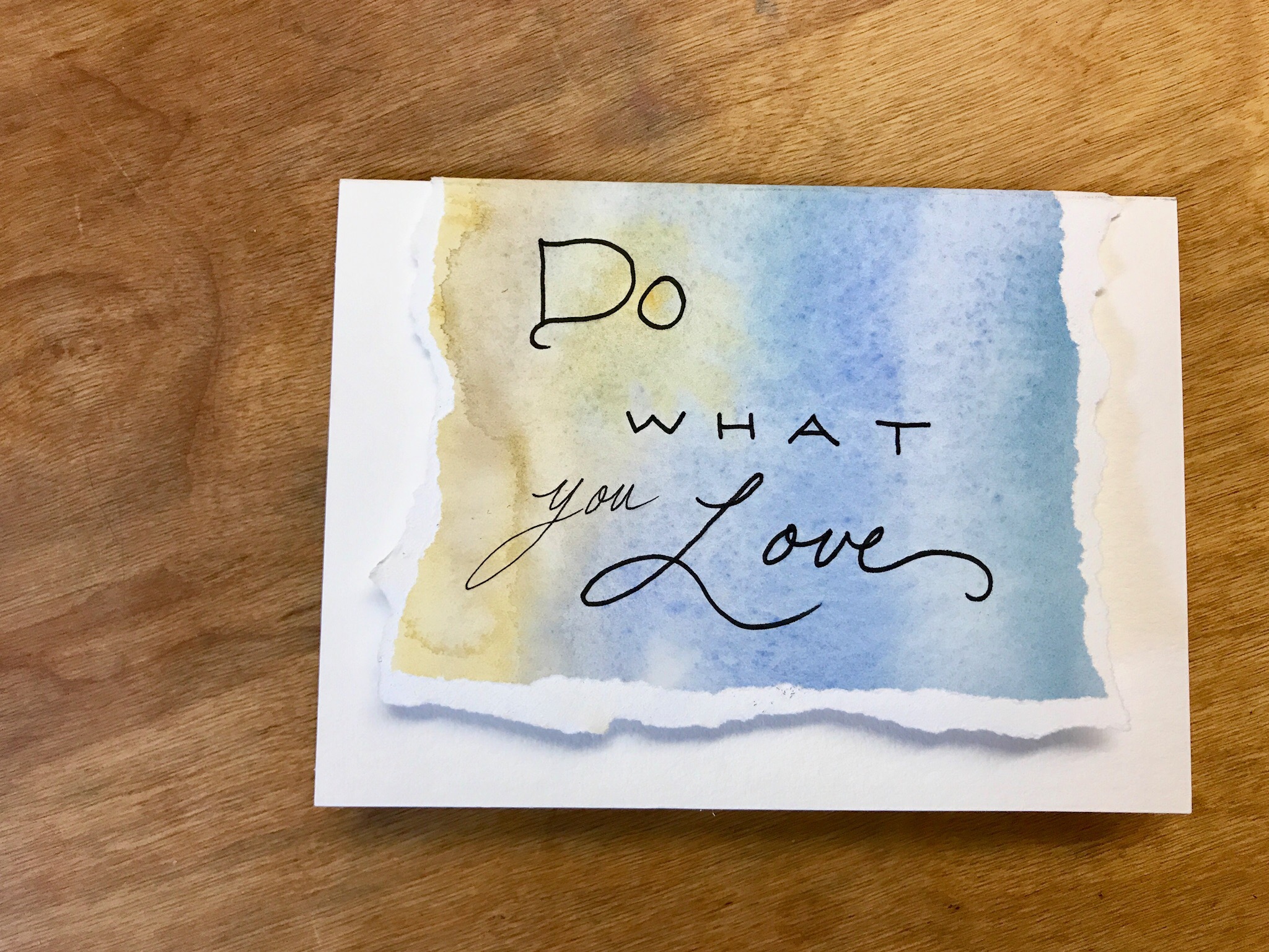 Do What You Love Watercolor Card